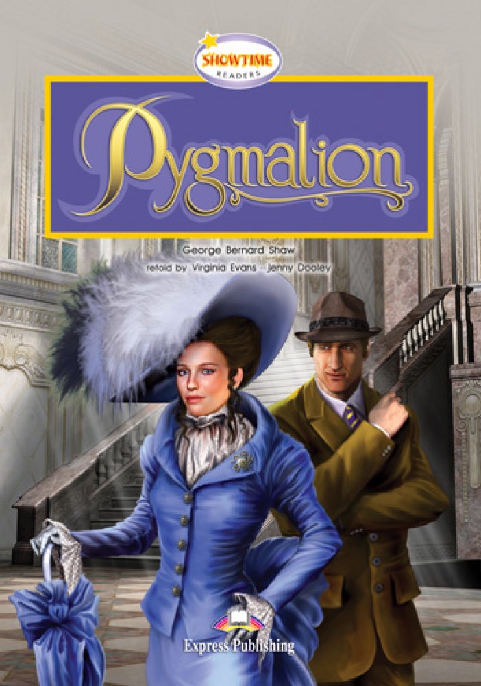 Pygmalion (Level: B1) - Katalog - Showtime Readers - Egis